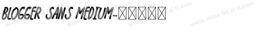 Blogger Sans Medium字体转换